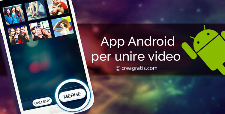 Le migliori app per unire video su Android