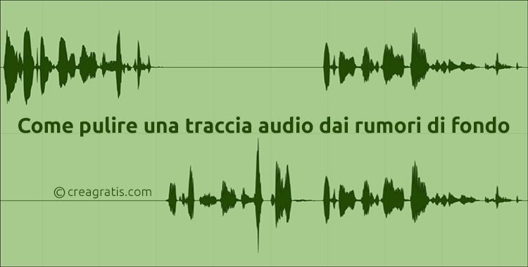 Rimuovere i rumori di fondo da una traccia audio