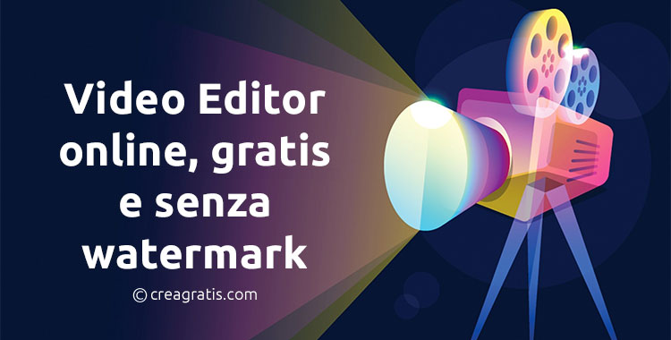 Video editor online e senza watermark